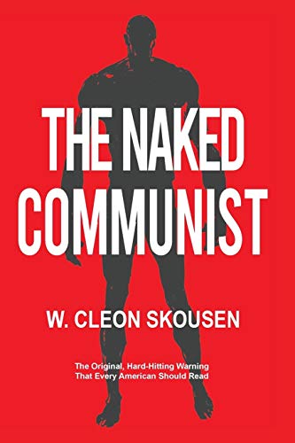 Beispielbild fr The Naked Communist zum Verkauf von medimops