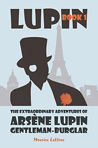 Stock image for The Extraordinary Adventures of Arsne Lupin, Gentleman-Burglar for sale by Lucky's Textbooks