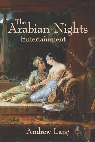 Beispielbild fr The Arabian Nights Entertainments zum Verkauf von GreatBookPrices
