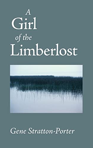 Stock image for Girl of the Limberlost for sale by Goodwill Books