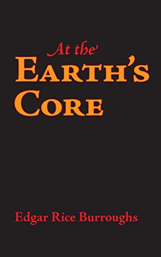 9781434115119: At the Earth's Core