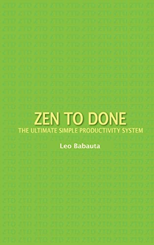 Beispielbild fr Zen to Done: The Ultimate Simple Productivity System zum Verkauf von Books From California