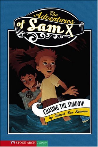 Stock image for Chasing the Shadow (The Adventures of Sam X) for sale by Library House Internet Sales