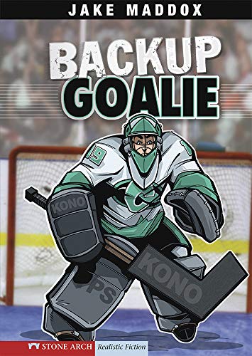 Stock image for Backup Goalie (Jake Maddox Sports Stories) for sale by Gulf Coast Books