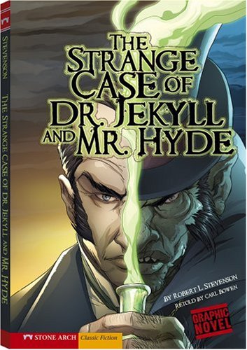 Beispielbild fr The Strange Case of Dr. Jekyll and Mr. Hyde : A Graphic Novel zum Verkauf von Better World Books