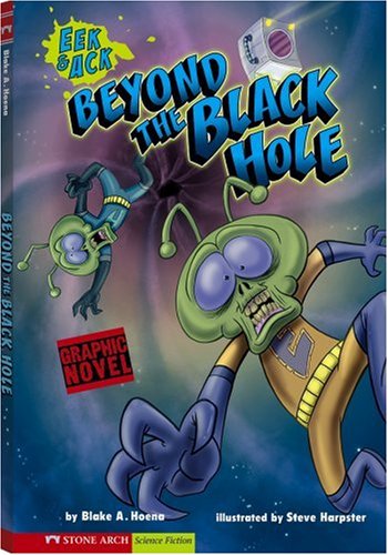 Beyond the Black Hole (Graphic Sparks) (9781434207593) by Hoena, Blake A.