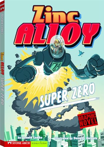 9781434208583: Super Zero: Zinc Alloy (Graphic Sparks) (Graphic Sparks, Zinc Alloy)