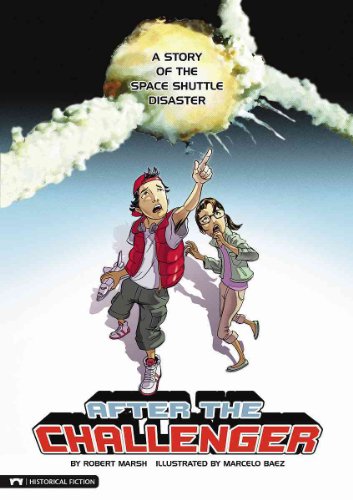 Imagen de archivo de After the Challenger: A Story of the Space Shuttle Disaster (Graphic Flash) a la venta por Jenson Books Inc