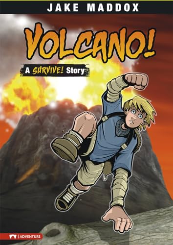 9781434212085: Volcano!: A Survive! Story (Jake Maddox Sports Stories)