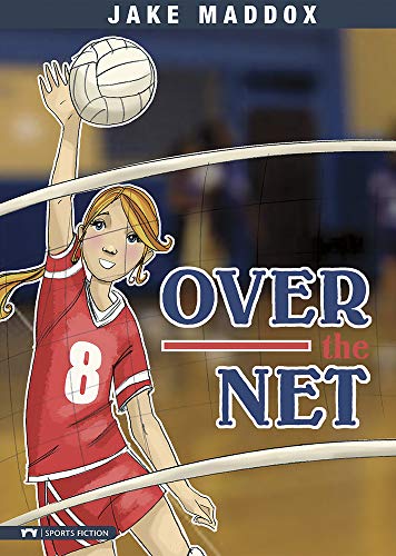 Stock image for Over the Net (Jake Maddox Girl Sports Stories) (Impact Books; A Jake Maddox Sports Story) for sale by Irish Booksellers