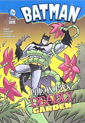 9781434213686: Poison Ivy's Deadly Garden (DC Super Heroes Batman)