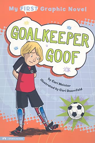 9781434214096: Goalkeeper Goof (My First Graphic Novel)