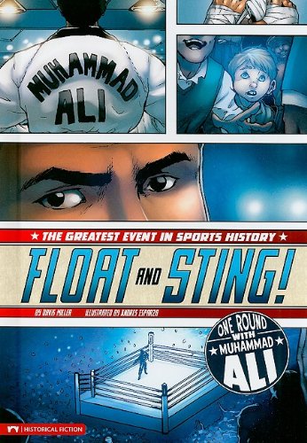 Imagen de archivo de Float and Sting! : One Round with Muhammad Ali a la venta por Better World Books
