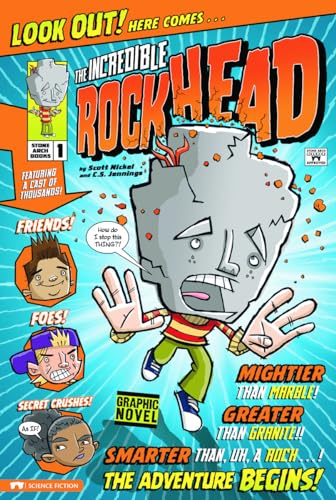 The Incredible Rockhead (Graphic Sparks) (9781434215918) by Nickel, Scott