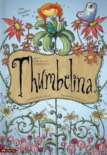 Beispielbild fr Thumbelina: The Graphic Novel (Graphic Spin) zum Verkauf von HPB Inc.
