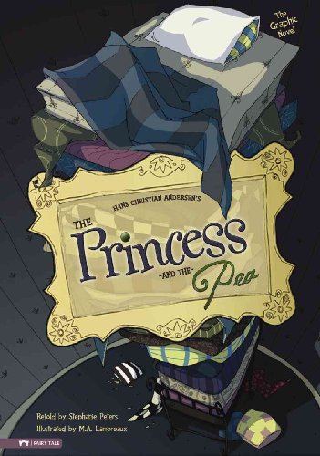 Beispielbild fr The Princess and the Pea: The Graphic Novel (Graphic Spin) zum Verkauf von Goodwill of Colorado