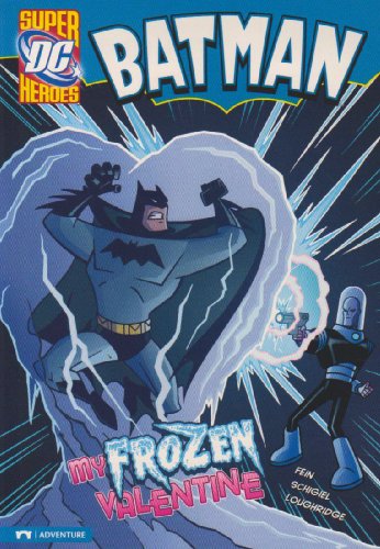 Beispielbild fr My Frozen Valentine (DC Super Heroes: Batman) zum Verkauf von BooksRun