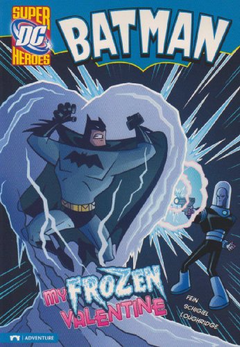 Stock image for My Frozen Valentine (Batman) for sale by Wonder Book