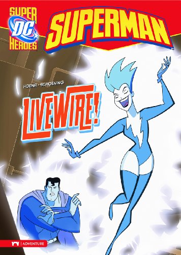 Stock image for Livewire! (Superman) for sale by Wonder Book