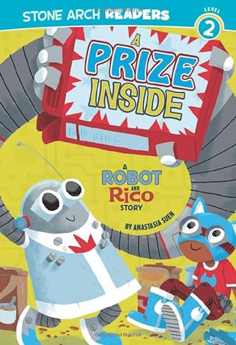 Beispielbild fr A Prize Inside: A Robot and Rico Story (Stone Arch Readers. Level 2) zum Verkauf von ZBK Books