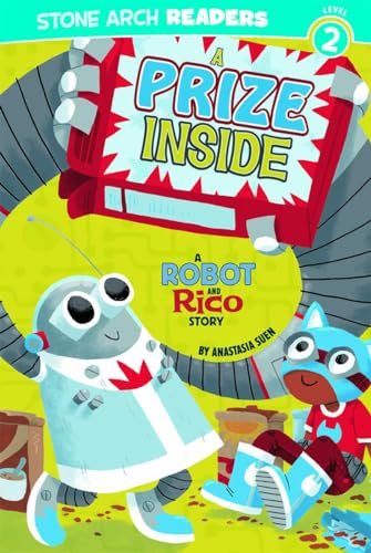 Stock image for A Prize Inside: A Robot and Rico Story (Stone Arch Readers. Level 2) for sale by ZBK Books