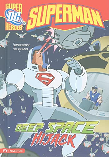 Superman: Deep Space Hijack