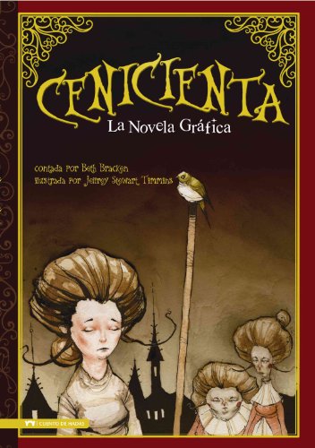 Cenicienta: La Novela Grafica (Graphic Spin en Español) (Spanish Edition) (Library Binding)