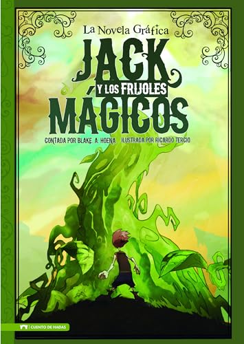 9781434219022: Jack y los Frijoles Magicos: La Novela Grafica (Graphic Spin en Espaol) (Spanish Edition) (Graphic Spin en Espanol)
