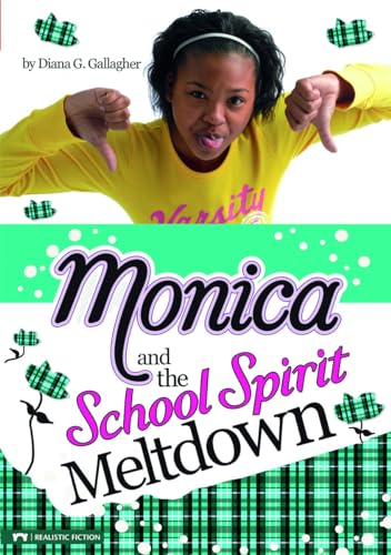 Monica and the School Spirit Meltdown (9781434219831) by Gallagher, Diana G