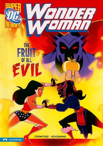 Beispielbild fr Fruit of All Evil (DC Super Heroes: Wonder Woman) zum Verkauf von More Than Words