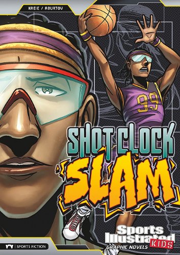 Stock image for Shot Clock Slam (Sports Illustrated Kids Graphic Novels) for sale by Irish Booksellers