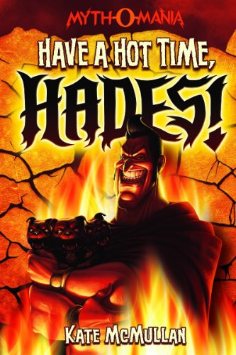 Stock image for Have a Hot Time, Hades! for sale by Better World Books