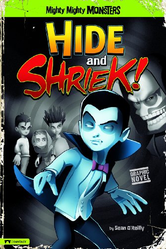 9781434221483: Hide and Shriek! (Mighty Mighty Monsters)