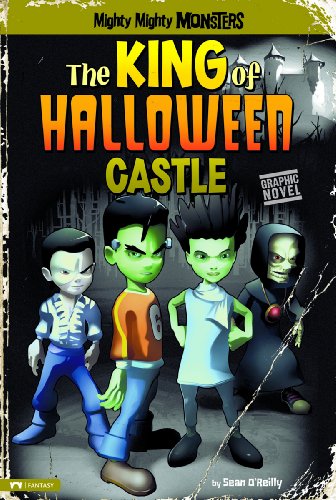 9781434221506: The King of Halloween Castle (Mighty Mighty Monsters)
