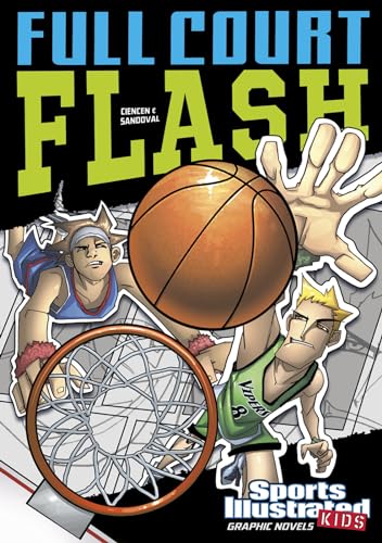 9781434222251: Full Court Flash (Sports Illustrated Kids Graphic Novels)