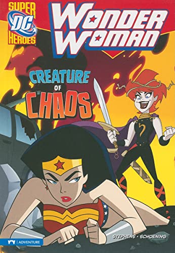 9781434222565: Creature of Chaos (DC Super Heroes: Wonder Woman) (DC Super Heroes (Quality))