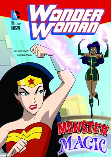 9781434222602: DC SUPER HEROES WONDER WOMAN YR MONSTER MAGIC (DC Superheros: Wonder Woman)