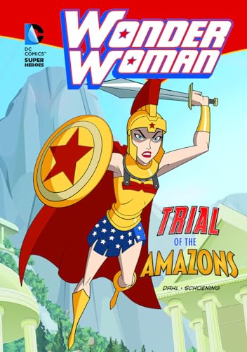 Beispielbild fr Trial of the Amazons (DC Super Heroes: Wonder Woman) (DC Super Heroes (Quality)) zum Verkauf von AwesomeBooks