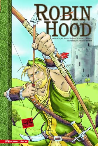 Robin Hood (Classic Fiction) (Spanish Edition) - Aaron Shepard; Anne L. Watson