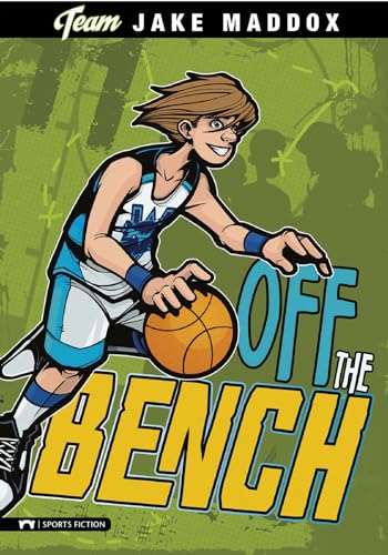 Beispielbild fr Off the Bench (Team Jake Maddox Sports Stories) zum Verkauf von Wonder Book