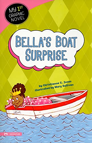 9781434222879: Bellas Boat Surprise (My First Graphic Novel)
