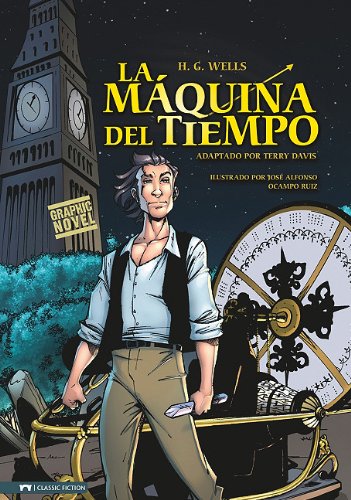 Stock image for La Maquina del Tiempo: Novela Gr?fica for sale by ThriftBooks-Dallas