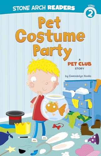 9781434225139: Pet Costume Party: A Pet Club Story (Stone Arch Readers Level 2: Pet Club)