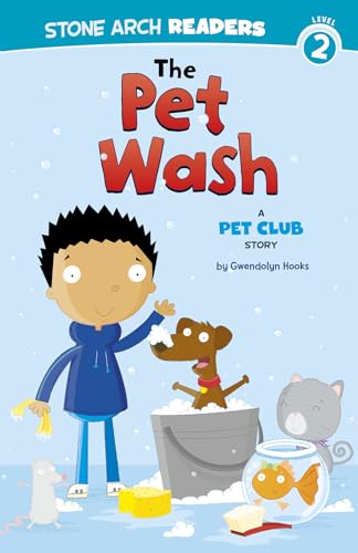 9781434225146: The Pet Wash: A Pet Club Story (Stone Arch Readers Level 2: Pet Club)