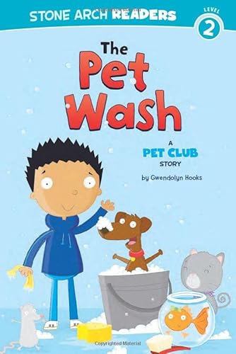 Stock image for The Pet Wash : A Pet Club Story for sale by Better World Books