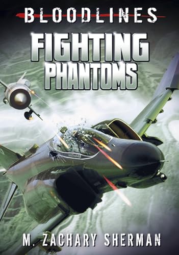 Beispielbild fr Fighting Phantoms zum Verkauf von Better World Books