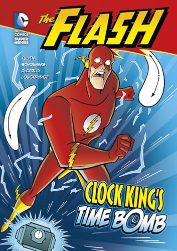 9781434226266: Clock King's Time Bomb (The Flash) (DC Super Heroes: The Flash)