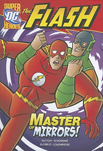 9781434226297: The Flash: Master of Mirrors! (DC Super Heroes: The Flash)