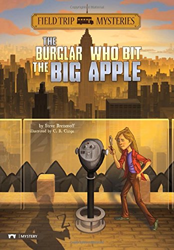 Beispielbild fr The Field Trip Mysteries: The Burglar Who Bit the Big Apple zum Verkauf von SecondSale