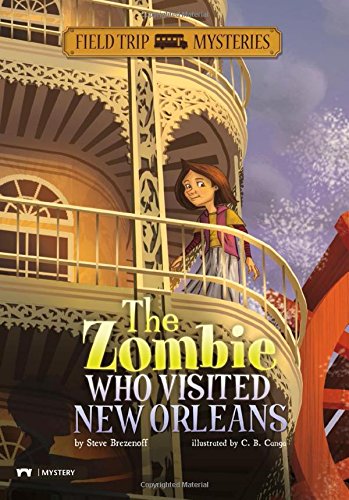 Stock image for The Zombie Who Visited New Orleans (Field Trip Mysteries) for sale by SecondSale